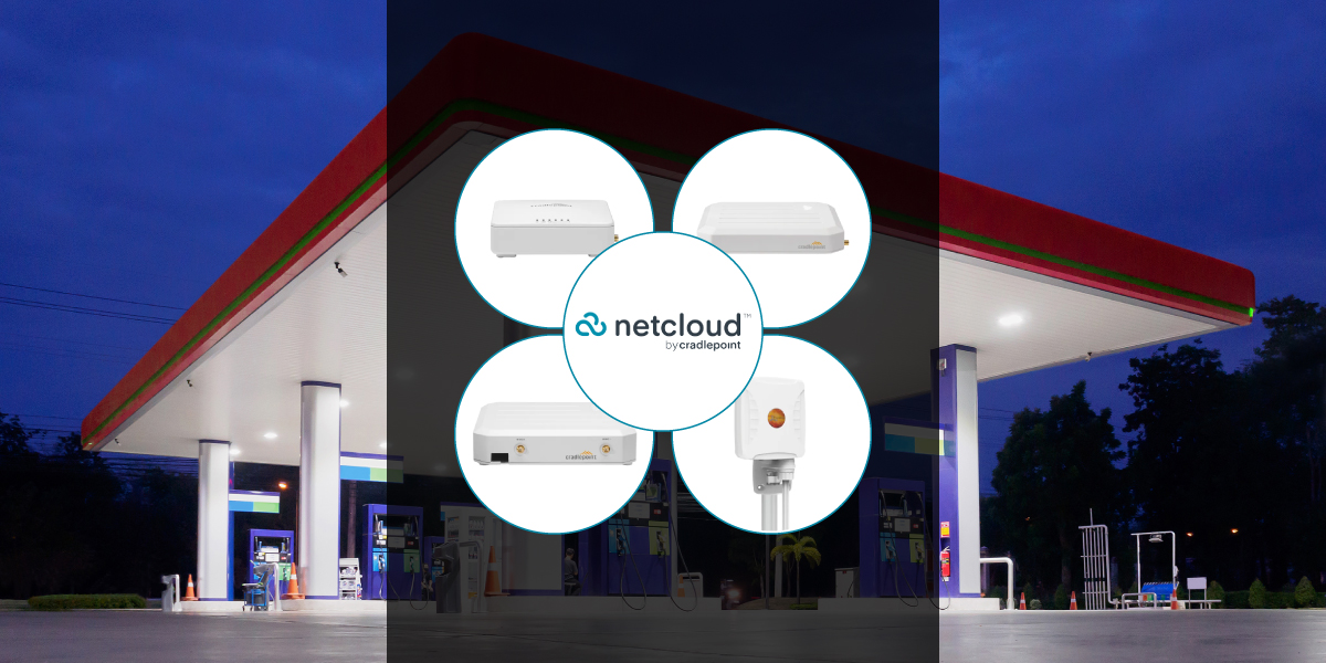 Gas Station Cellular Networking Solutions