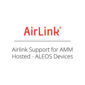 Airlink Support for AMM Hosted - ALEOS Devices -9010281-9010318-9010320