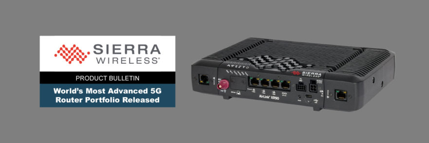 Sierra Wireless 5G Router Portfolio