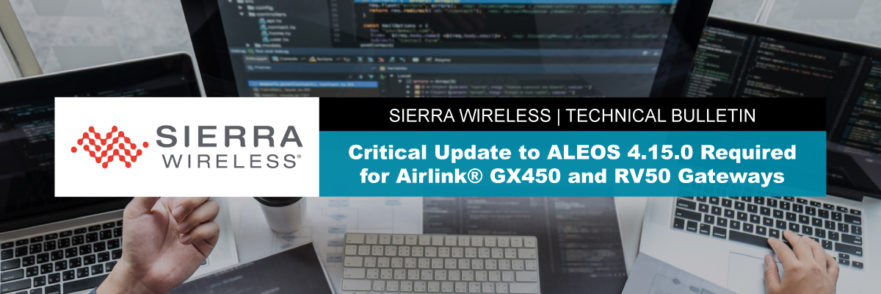 Critical ALEOS 4.15.0 Update