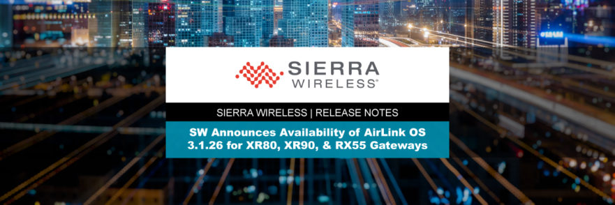 AirLink OS 3.1.26 Release Notes