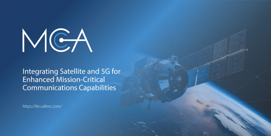 Combining Satellite and 5G for Mission-Critical Success