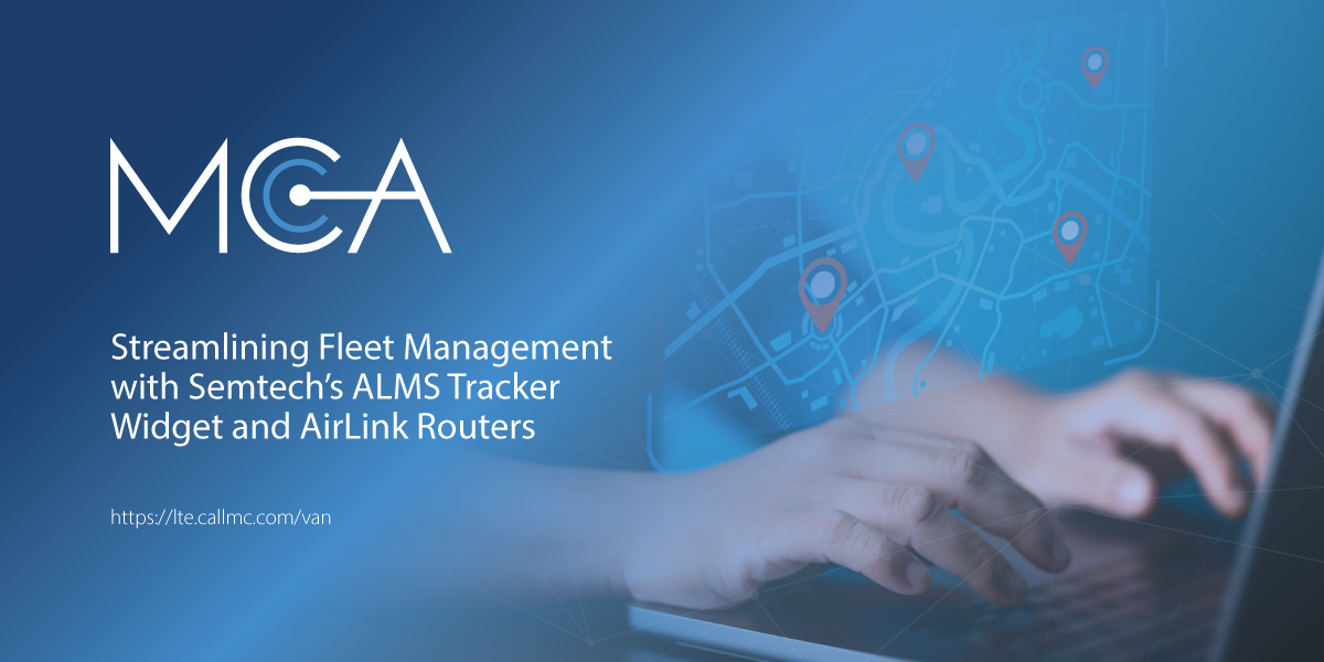 Featured Image for “Streamlining Fleet Management with Semtech’s ALMS Tracker Widget and AirLink Routers”